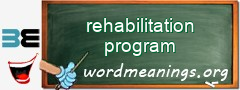 WordMeaning blackboard for rehabilitation program